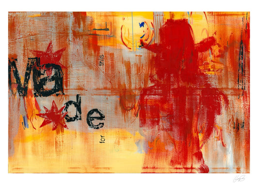 Made For This (Print)